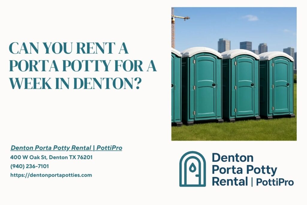 Can You Rent A Porta Potty For A Week in Denton